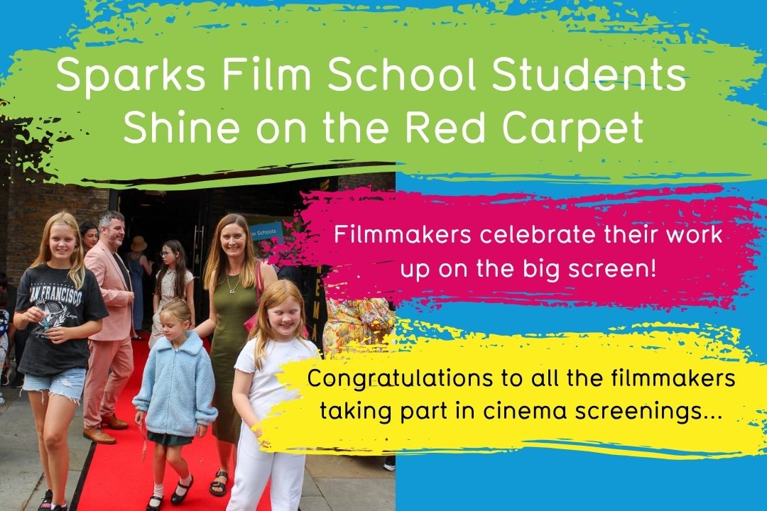 About Us 155 Sparks Film School Students Shine on the Red Carpet at their own Cinema Premiere Event