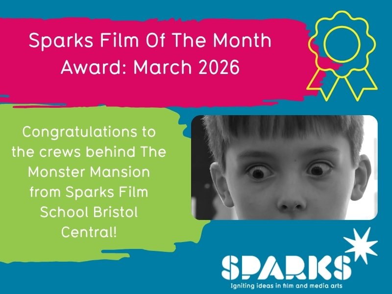 About Us 97 Sparks Film School | Film of the Month Award | March 2026
